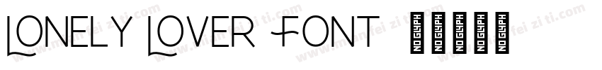 Lonely Lover Font字体转换